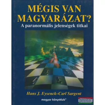Hans J. Eysenck, Carl Sargent - Mégis van magyarázat?