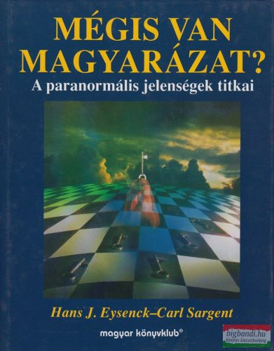 Hans J. Eysenck, Carl Sargent - Mégis van magyarázat?