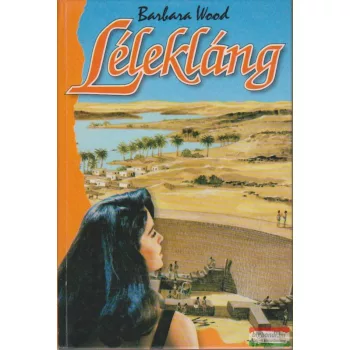 Barbara Wood - Lélekláng