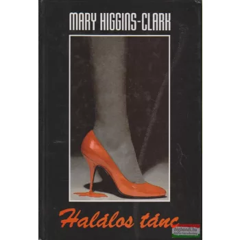 Mary Higgins-Clark - Halálos tánc
