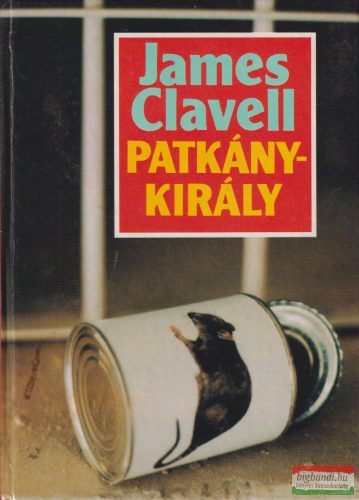 James Clavell - Patkánykirály