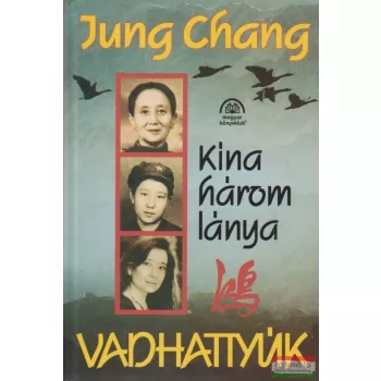 Jung Chang - Vadhattyúk