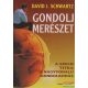 David J. Schwartz - Gondolj merészet - A siker titka a nagyvonalú gondolkodás