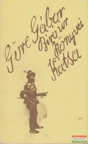 Göre Gábor Bíró úr könyvei: 2. A Kátsa 