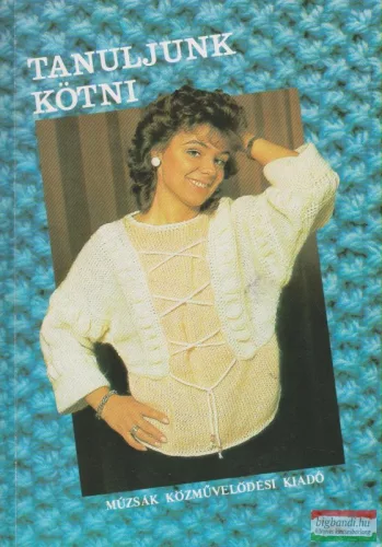Tongori Mária - Tanuljunk kötni