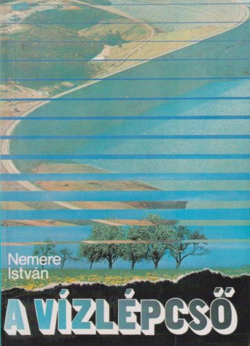 Nemere István - A vízlépcső 