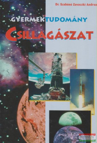 Dr. Szabóné Zavaczki Andrea - Csillagászat