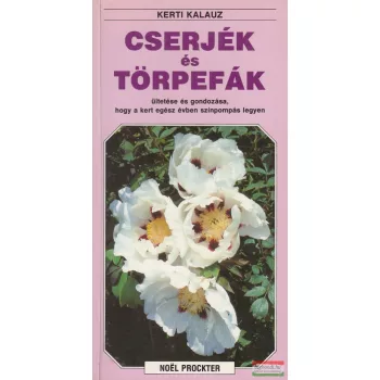 Noel Prockter - Cserjék és törpefák