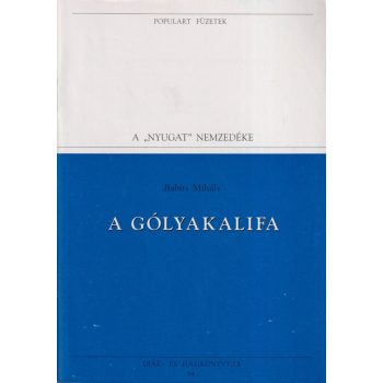 Babits Mihály - A gólyakalifa