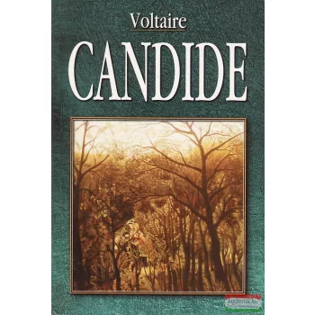 Voltaire - Candide vagy az optimizmus