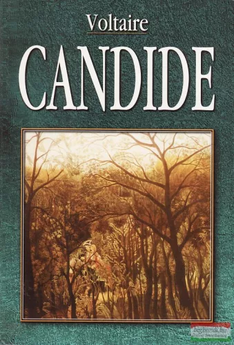 Voltaire - Candide vagy az optimizmus