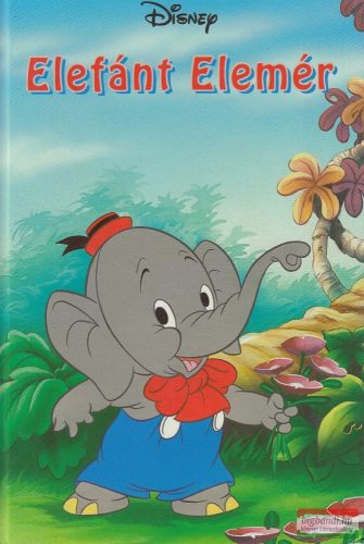 Walt Disney - Elefánt Elemér
