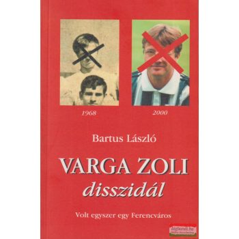 Bartus László - Varga Zoli disszidál