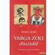 Bartus László - Varga Zoli disszidál