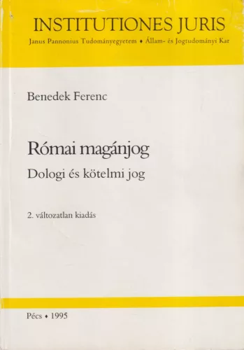 Dr. Benedek Ferenc - Római magánjog