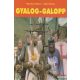 Monty Python, Tóth Tamás - Gyalog-galopp