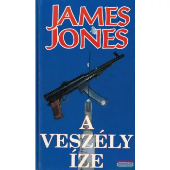 James Jones - A veszély íze