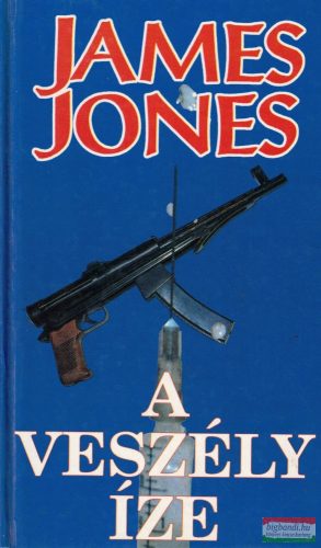 James Jones - A veszély íze