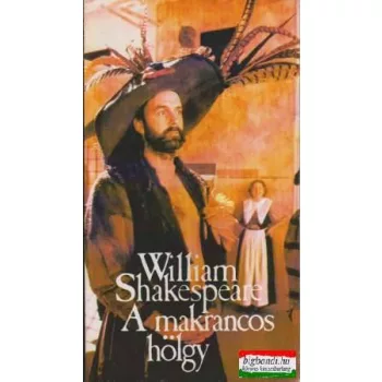 A makrancos hölgy