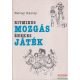 Falvay Károly - Ritmikus mozgás-énekes játék 