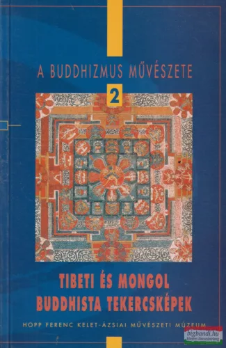 Vinkovics Judit - Tibeti és mongol buddhista tekercsképek