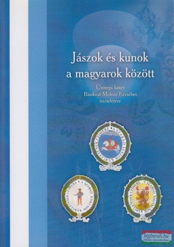 Bathó Edit, Ujváry Zoltán szerk. - Jászok és kunok a magyarok között