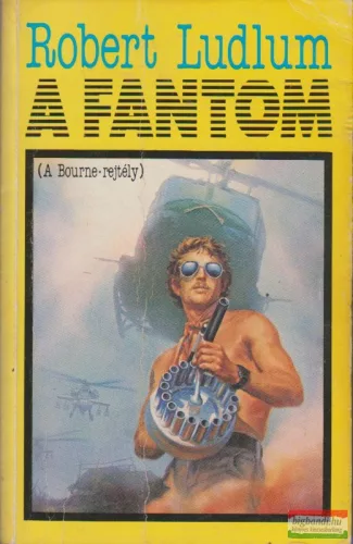 Robert Ludlum - A fantom (A Bourne-rejtély)