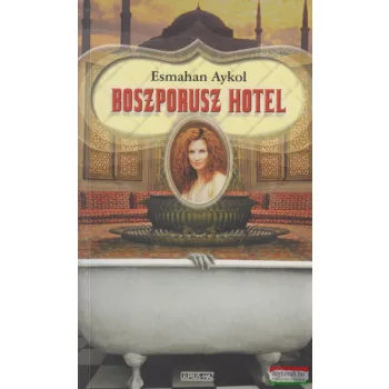 Esmahan Aykol - Boszporusz Hotel