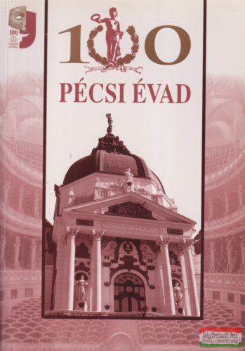 Dr. Bezerédy Győző - 100 Pécsi évad