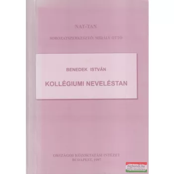 Benedek István - Kollégiumi neveléstan