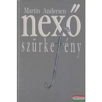 Martin Andersen Nexő - Szürke fény