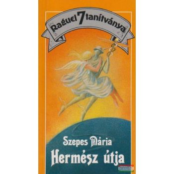 Szepes Mária - Hermész útja