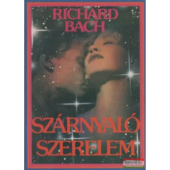 Richard Bach - Szárnyaló szerelem