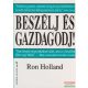 Ron Holland - Beszélj és gazdagodj!