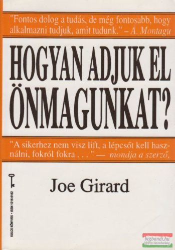 Joe Girard - Hogyan adjuk el önmagunkat?