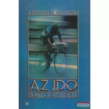 Stephen W. Hawking - Az idő rövid története