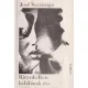 José Saramago - Ricardo Reis halálának éve