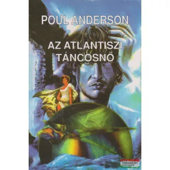Poul Anderson - Az atlantiszi táncosnő