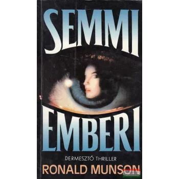 Ronald Munson - Semmi emberi