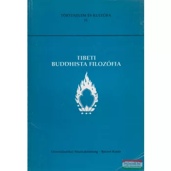 Fehér Judit szerk. - Tibeti buddhista filozófia