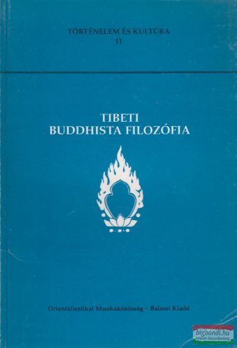 Fehér Judit szerk. - Tibeti buddhista filozófia