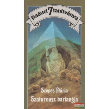 Szepes Mária - Szaturnusz barlangja