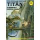 Steve Jackson, Ian Livingstone -  Titán - A szárnyaló fantázia világa