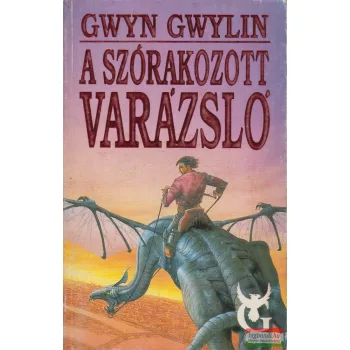 Gwyn Gwylin - A szórakozott varázsló