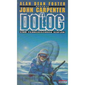Alan Dean Foster, John Carpenter - A dolog