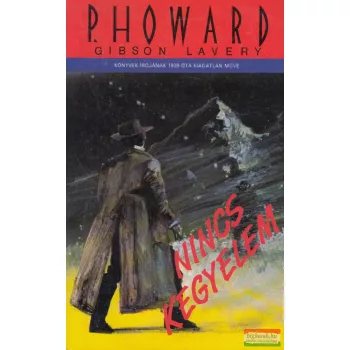 Rejtő Jenő (Gibson Lavery) -  Nincs kegyelem