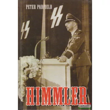 Peter Padfield - Himmler I-II.
