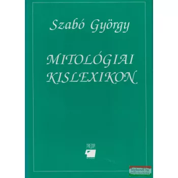 Szabó György - Mitológiai kislexikon