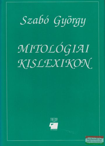 Szabó György - Mitológiai kislexikon