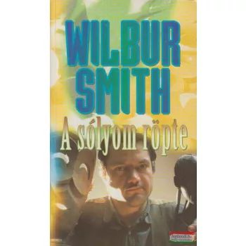 Wilbur Smith - A sólyom röpte
